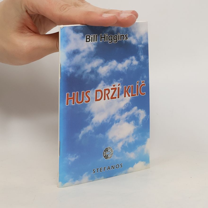Bill Higgins Hus drží klíč