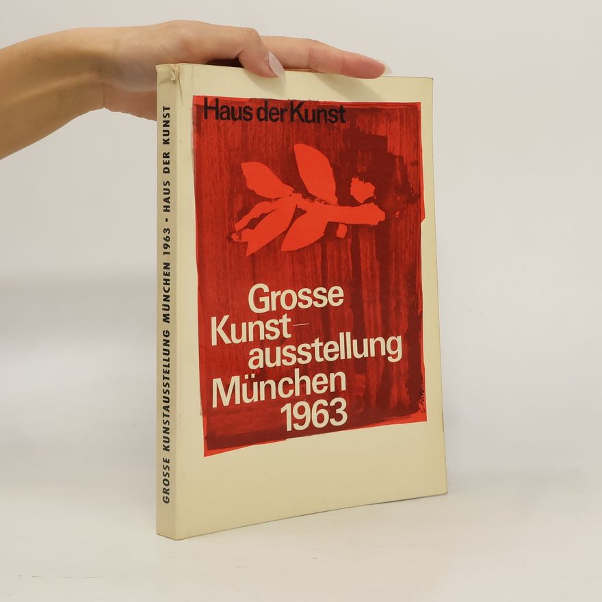 Various authors Grosse Kunstausstellung München 1963