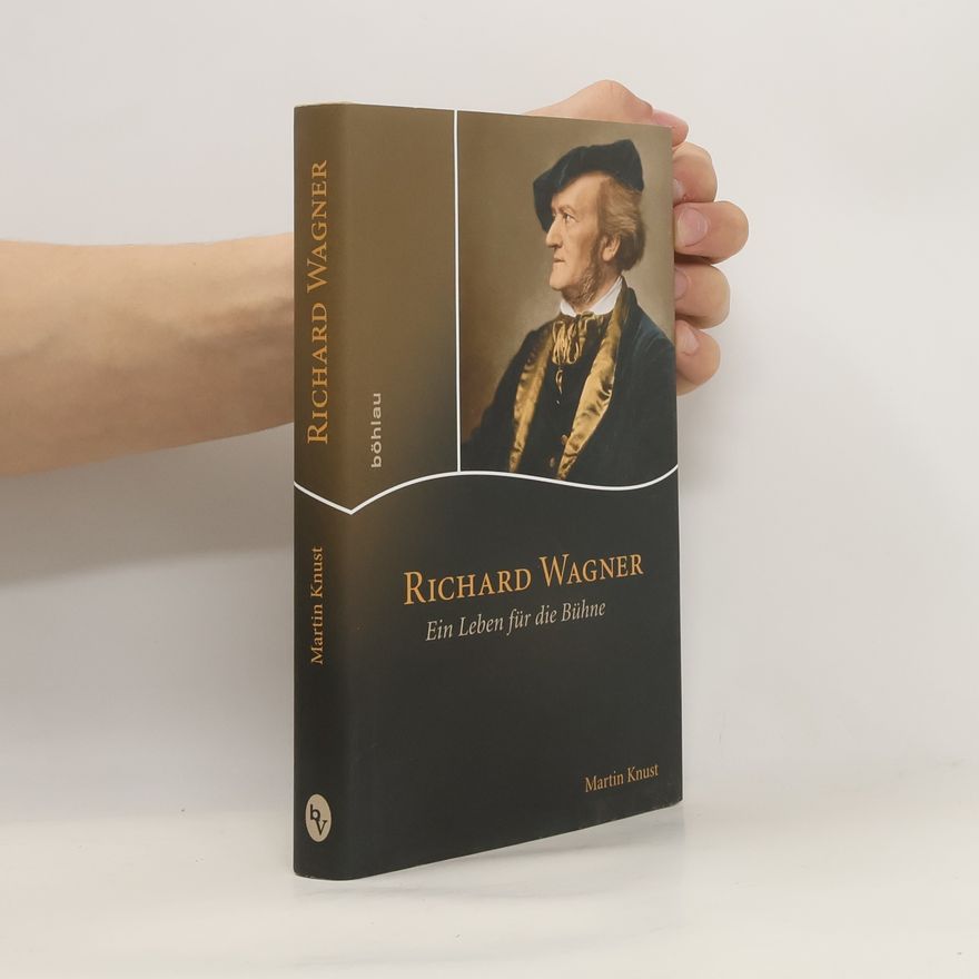 Martin Knust Richard Wagner