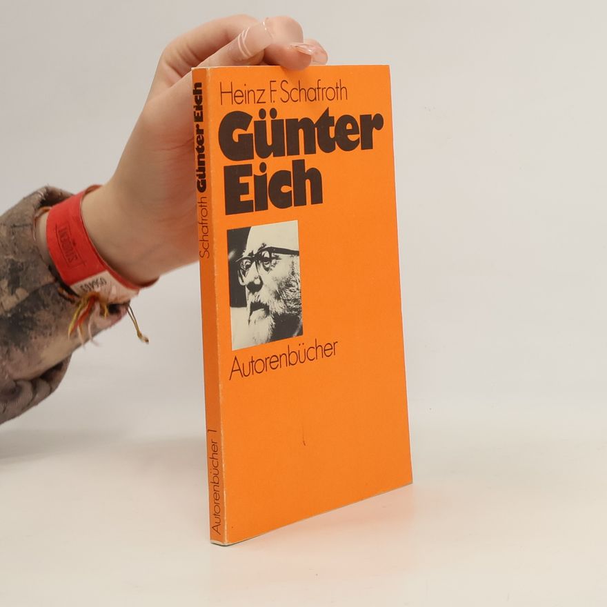 Heinz F. Schafroth Günter Eich