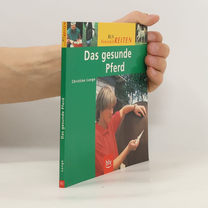 Christine Lange Das gesunde Pferd