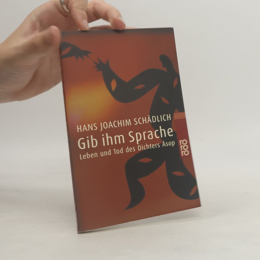 Hans Joachim Schädlich Gib ihm Sprache