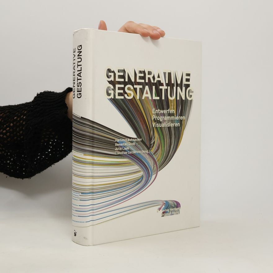 Hartmut Bohnacker Generative Gestaltung