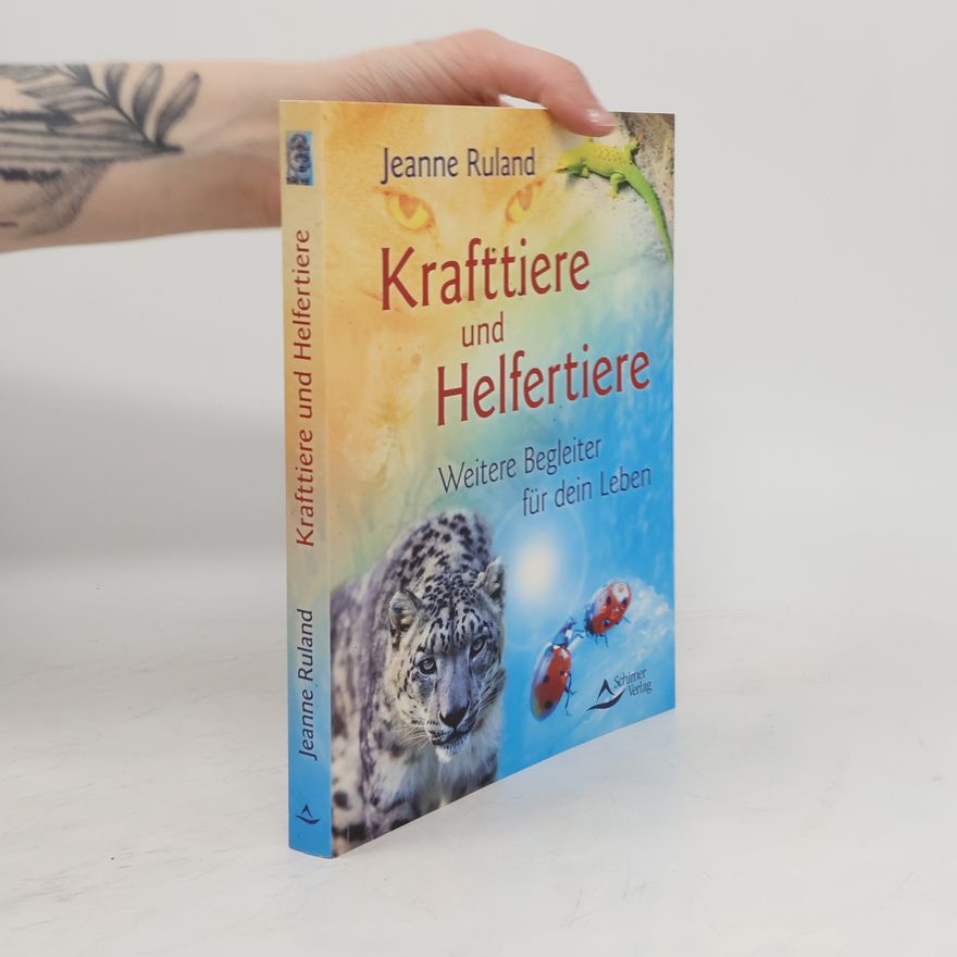 Jeanne Ruland Krafttiere und Helfertiere