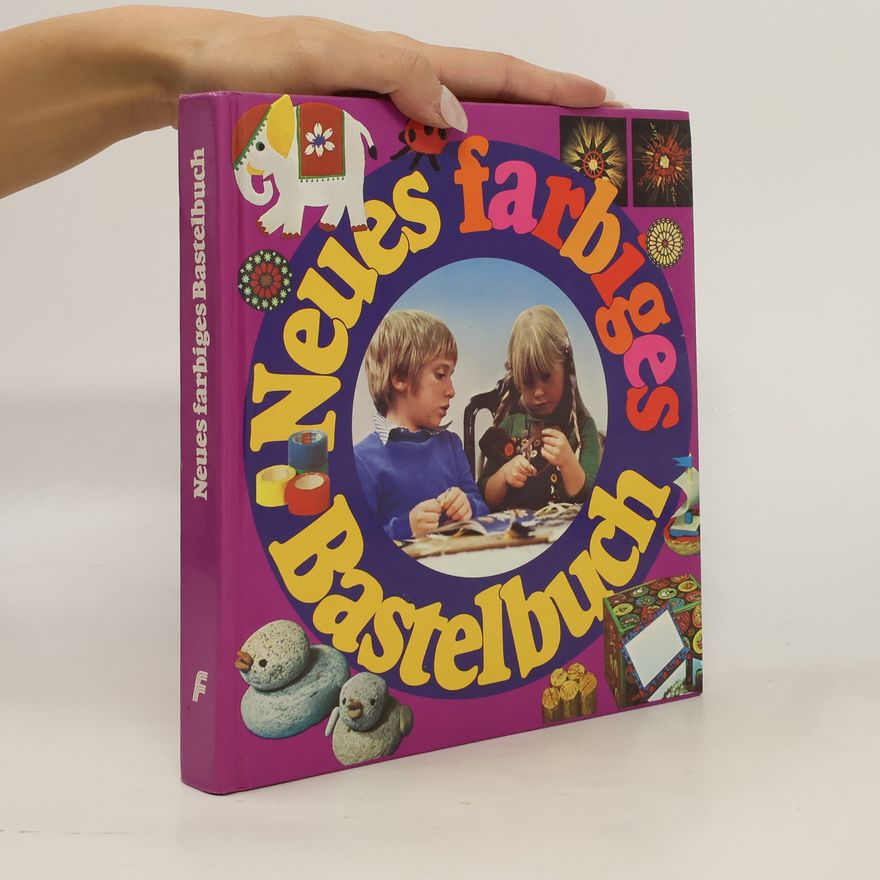 Friedericke Baresel-Anderle Neues farbiges Bastelbuch
