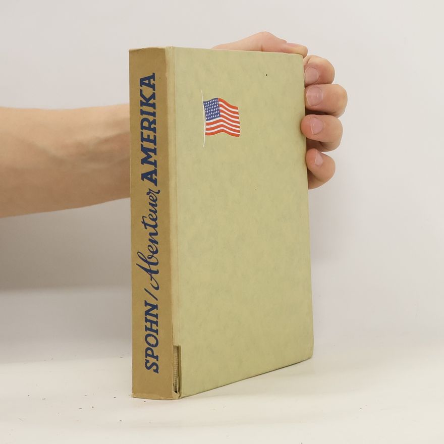 Emil Spohn Abenteuer, Amerika