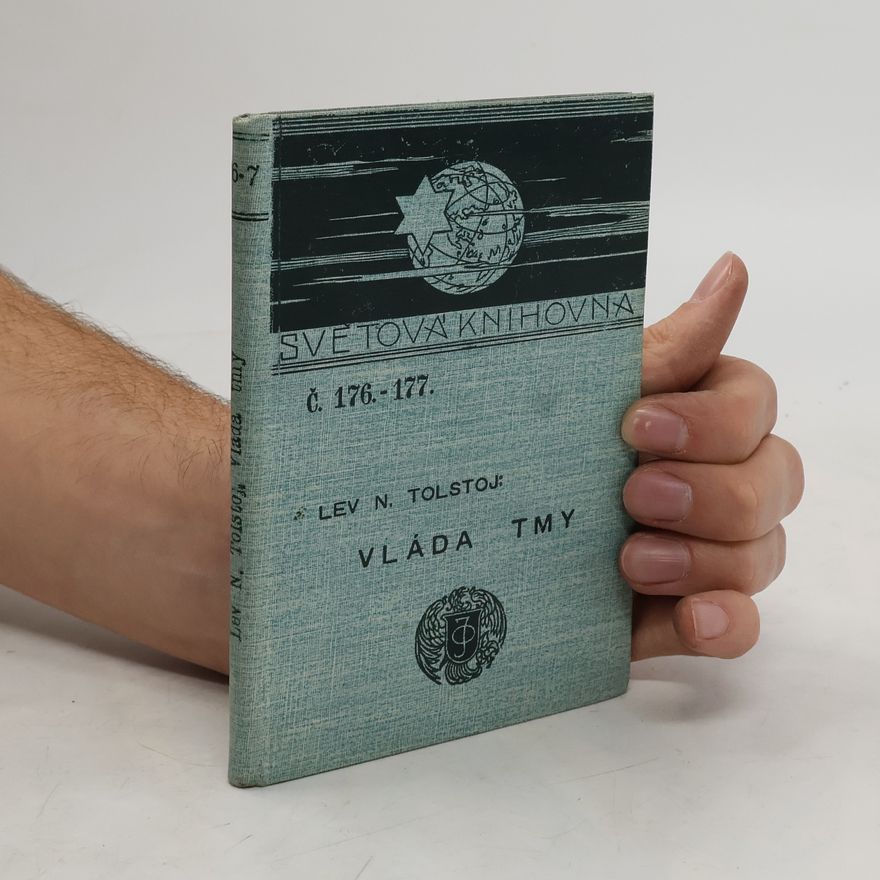Lew Nikolajewitsch Tolstoi Vláda tmy
