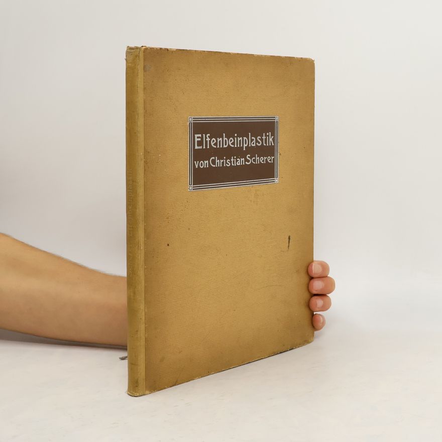 Christian Scherer Elsenbeinplastik seit der Renaissance