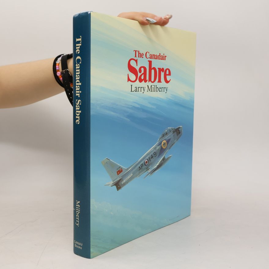Larry Milberry The Canadian Sabre