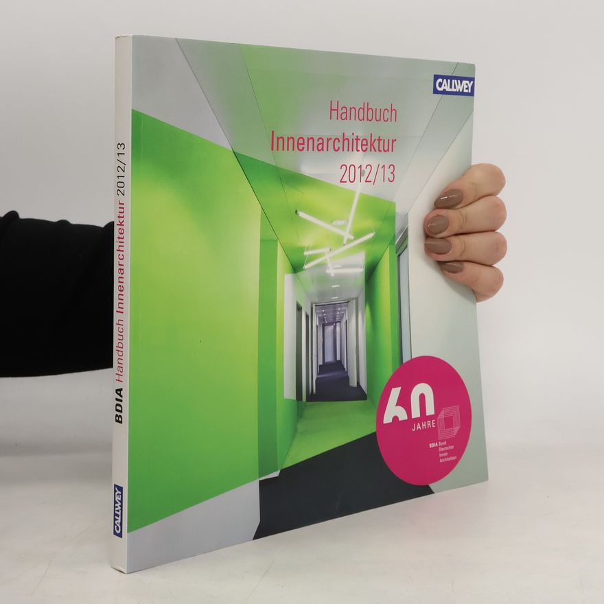 Autorenkollektiv BDIA Handbuch Innenarchitektur 2012/2013