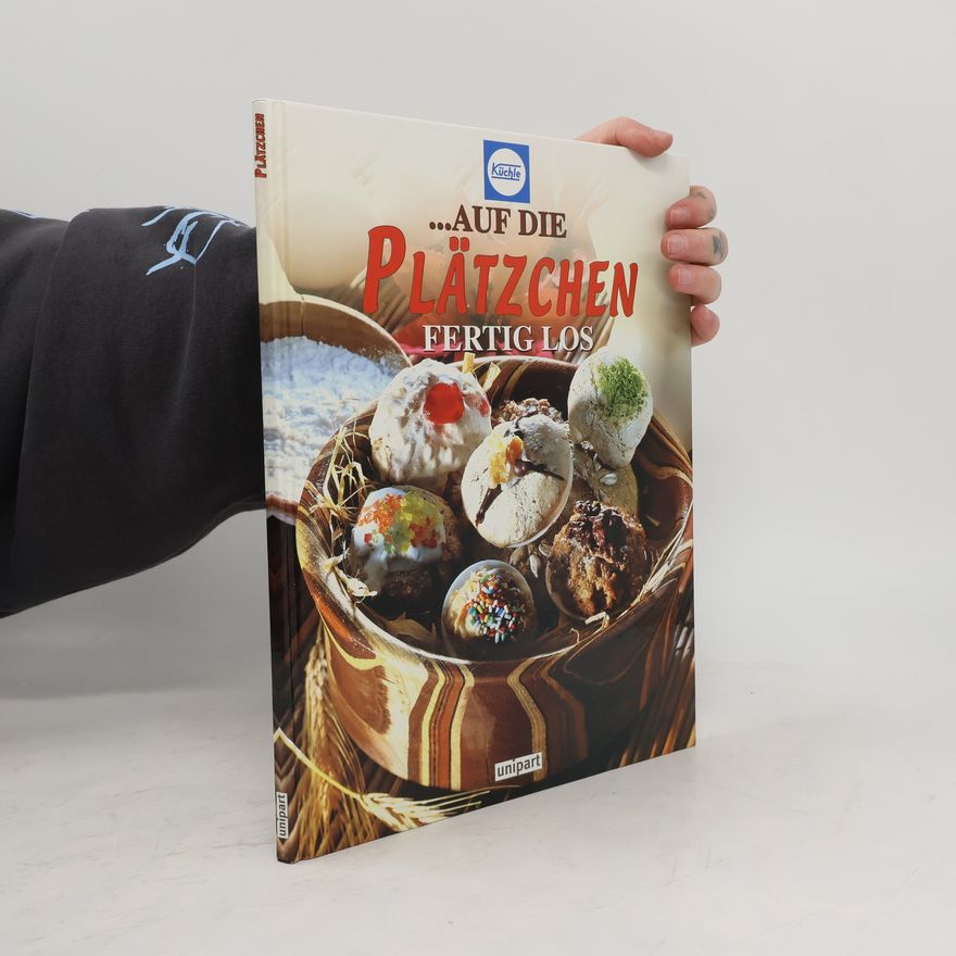 Autorenkollektiv ... Auf die Plätzchen fertig los