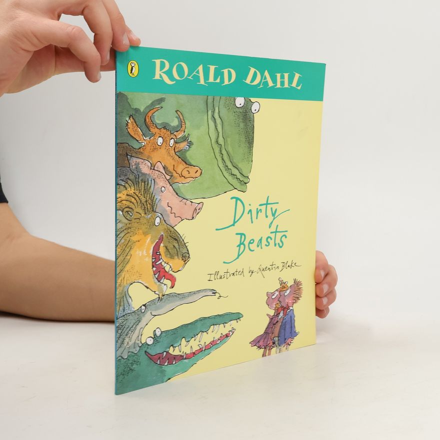 Roald Dahl Dirty Beasts