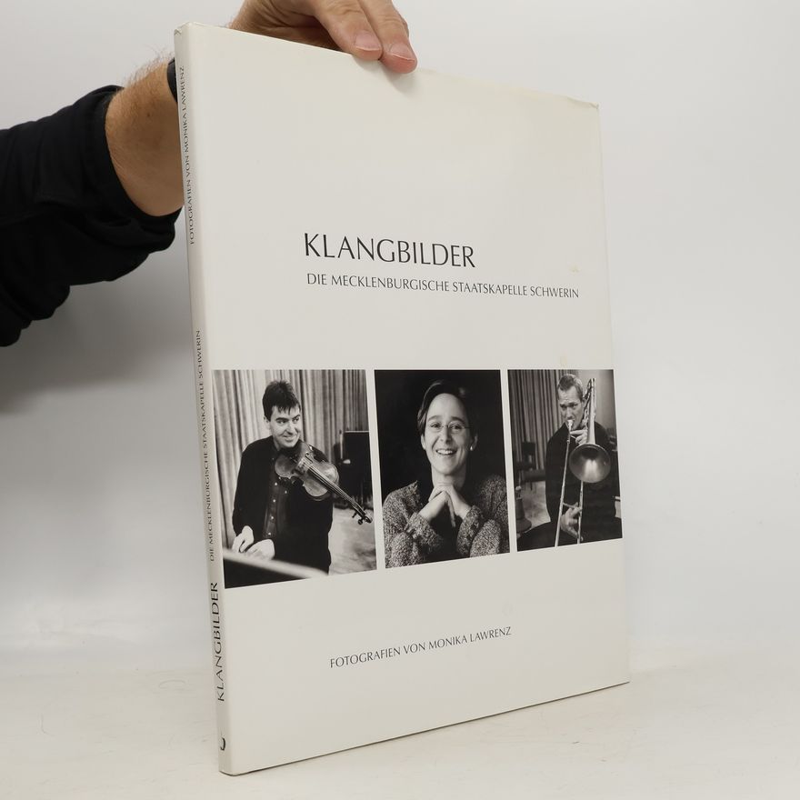 Autorenkollektiv Klangbilder die Meckenburgische Staatskapelle Schwerin