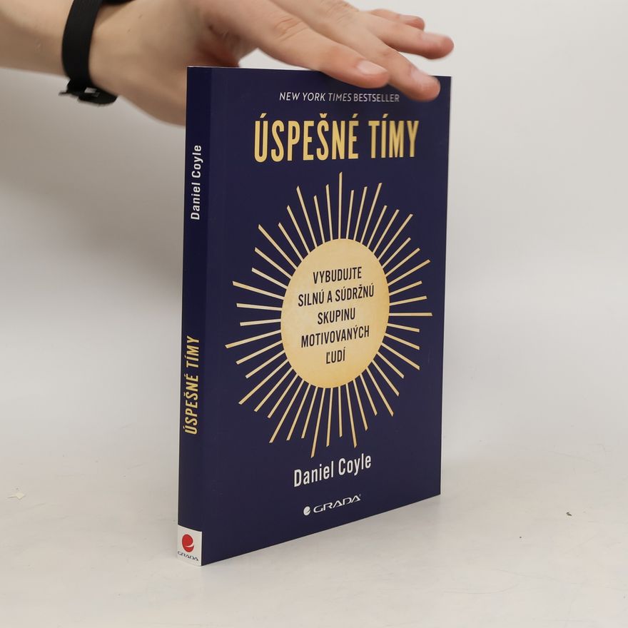 Daniel Coyle Úspešné tímy