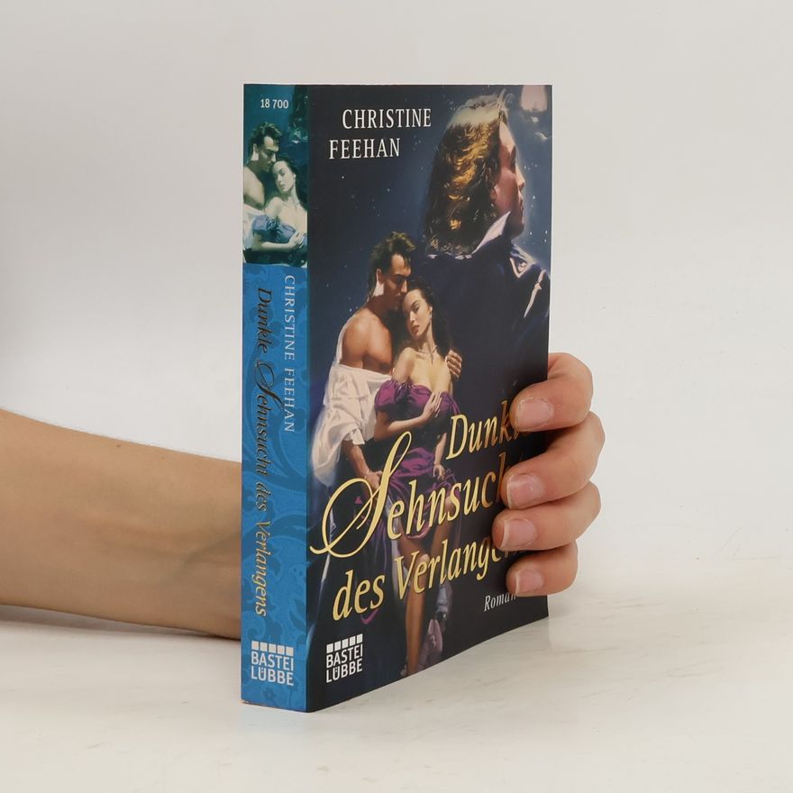 Christine Feehan Dunkle Sehnsucht des Verlangens