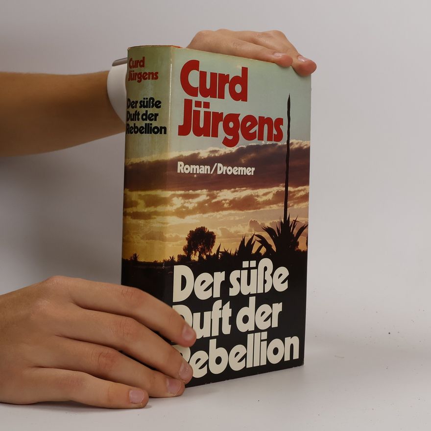 Curd Jürgens Der süße Duft der Rebellion