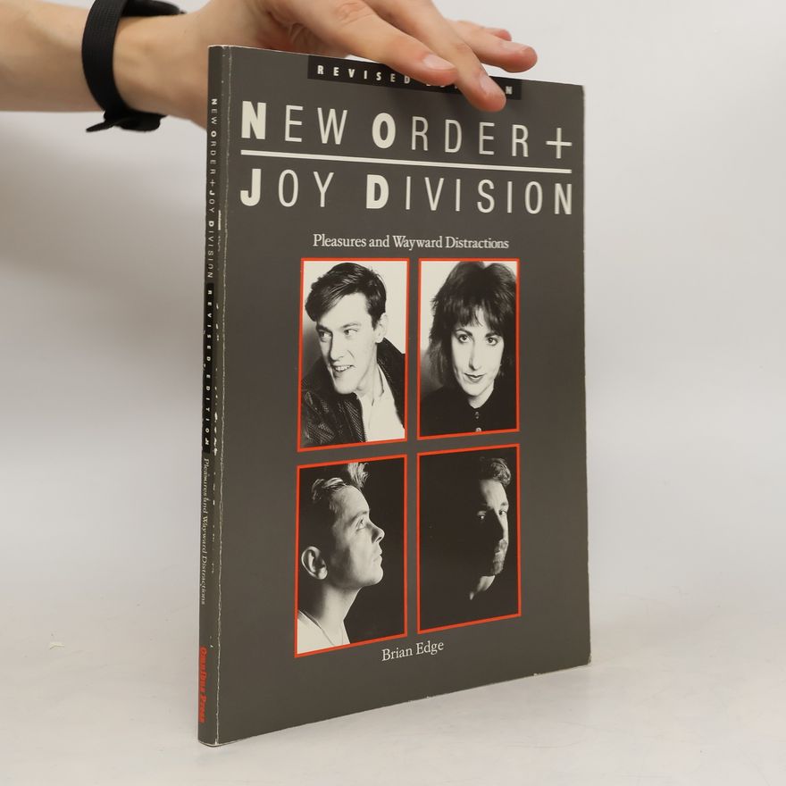 Brian Edge New Order + Joy Division
