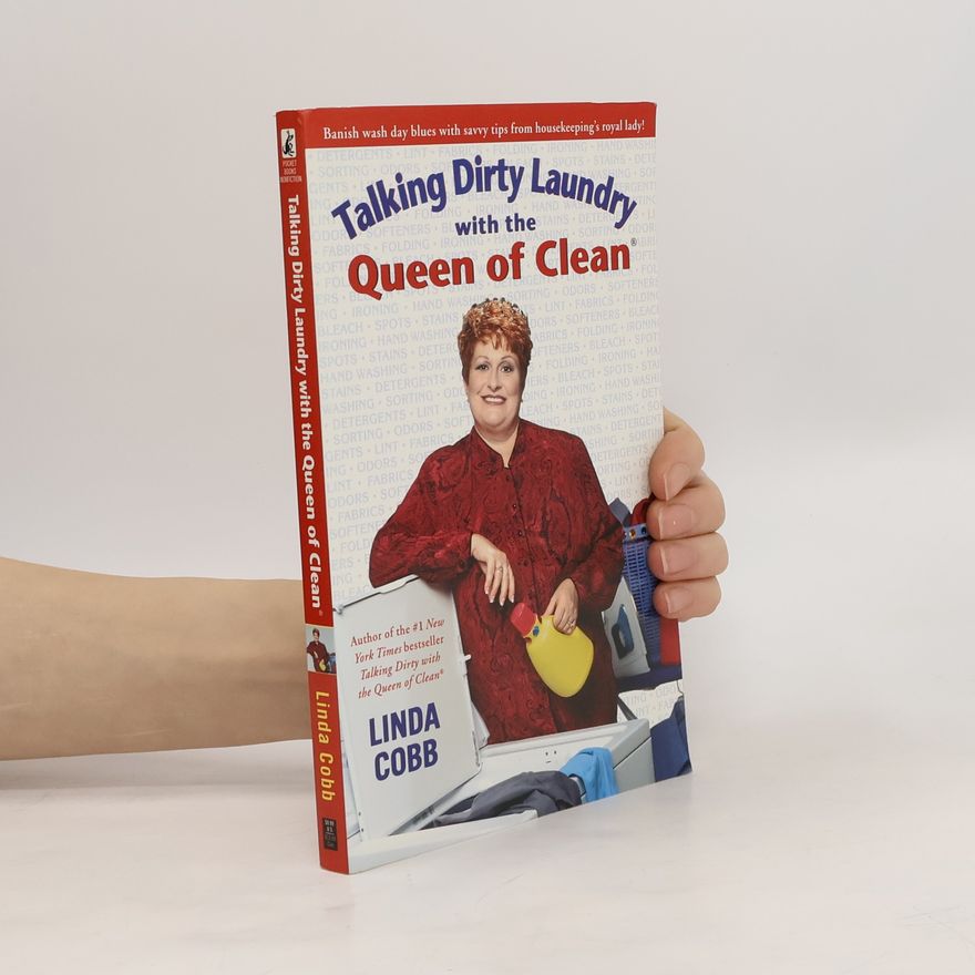 Linda Cobb Talking Dirty Laundry With The Queen Of Clean