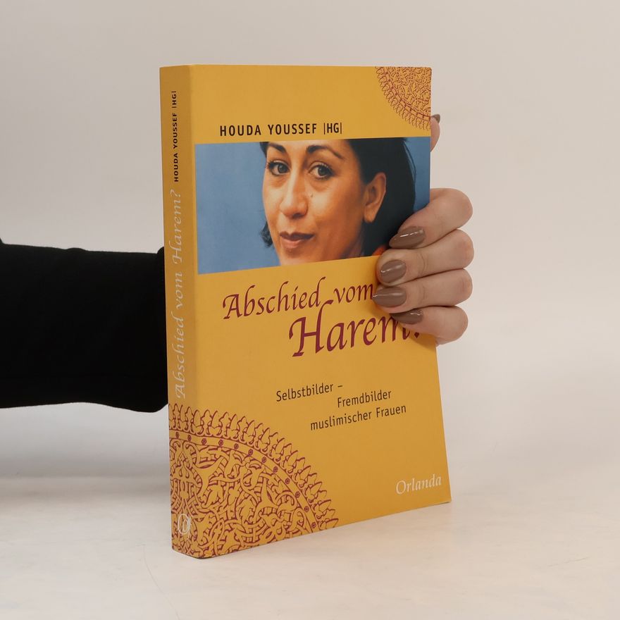 Houda Youssef Abschied vom Harem?