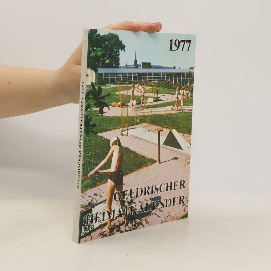 Autorenkollektiv Geldrischer Heimatkalender 1977