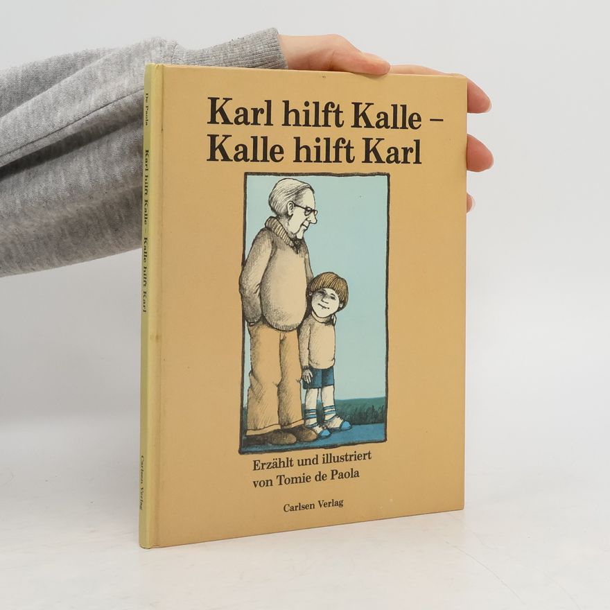 Tomie de Paola Karl hilft Kalle - Kalle hilft Karl