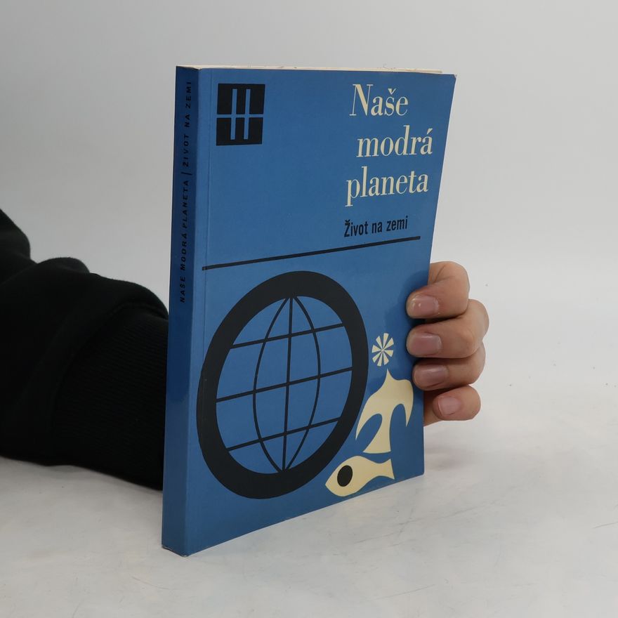 Collectif d'auteurs Naše modrá planeta III. Život na zemi