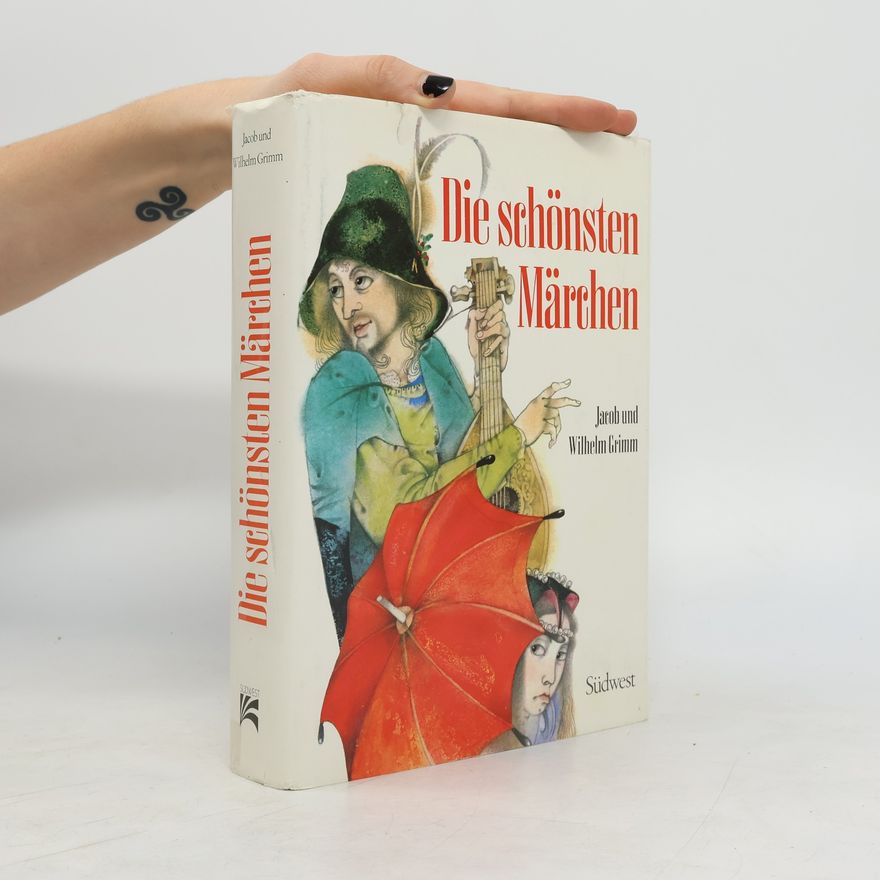 Jacob Grimm Die schönsten Märchen