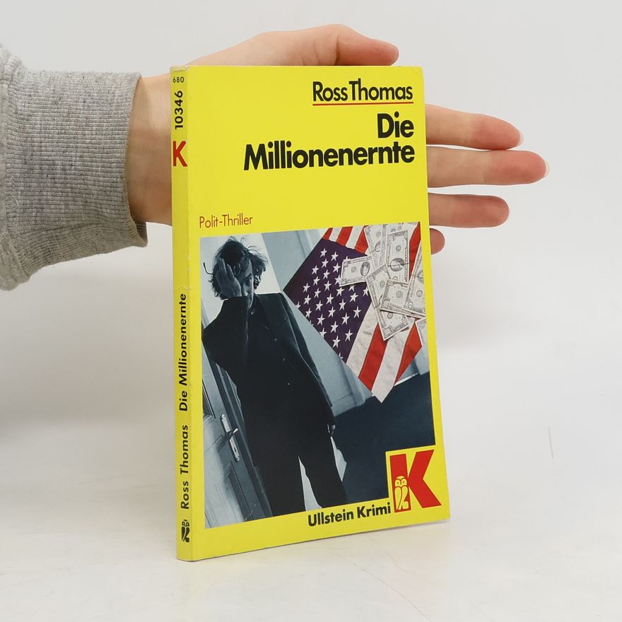 Ross Thomas Die Millionenernte