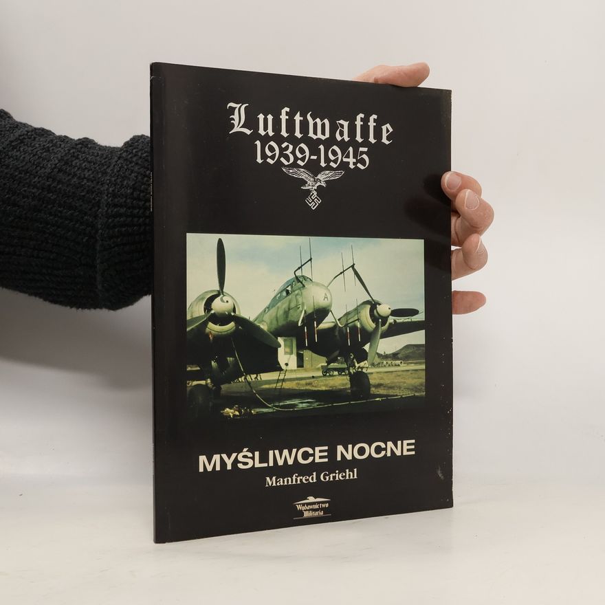 Manfred Griehl Myśliwce nocne