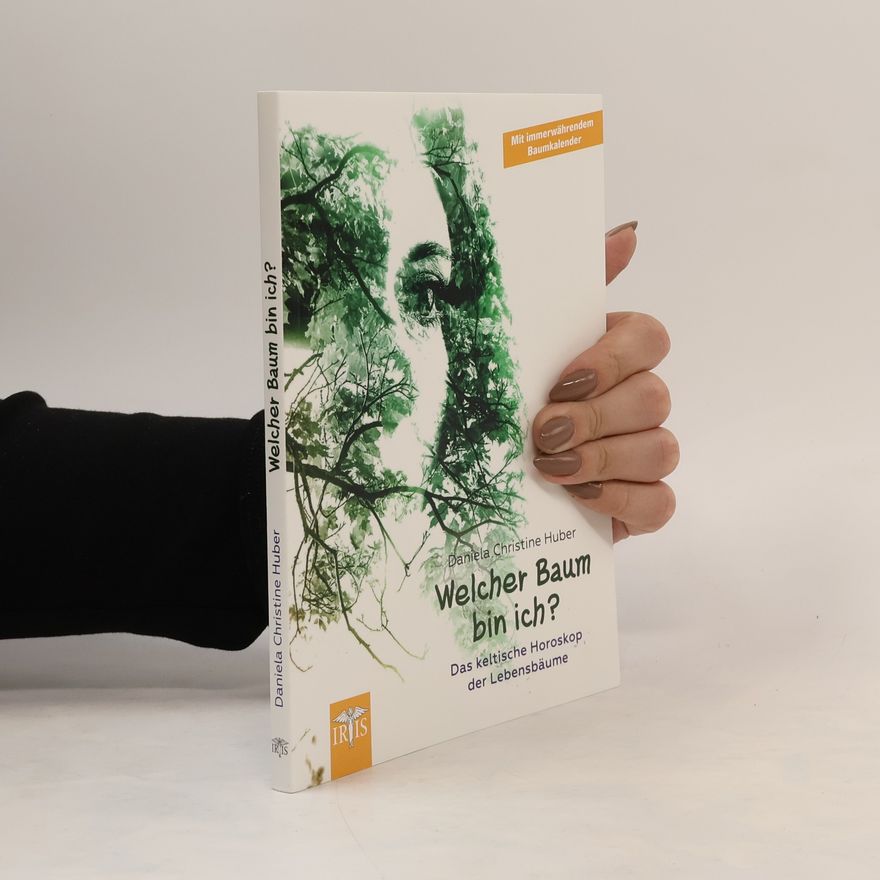 Daniela Christine Huber Welcher Baum bin ich?