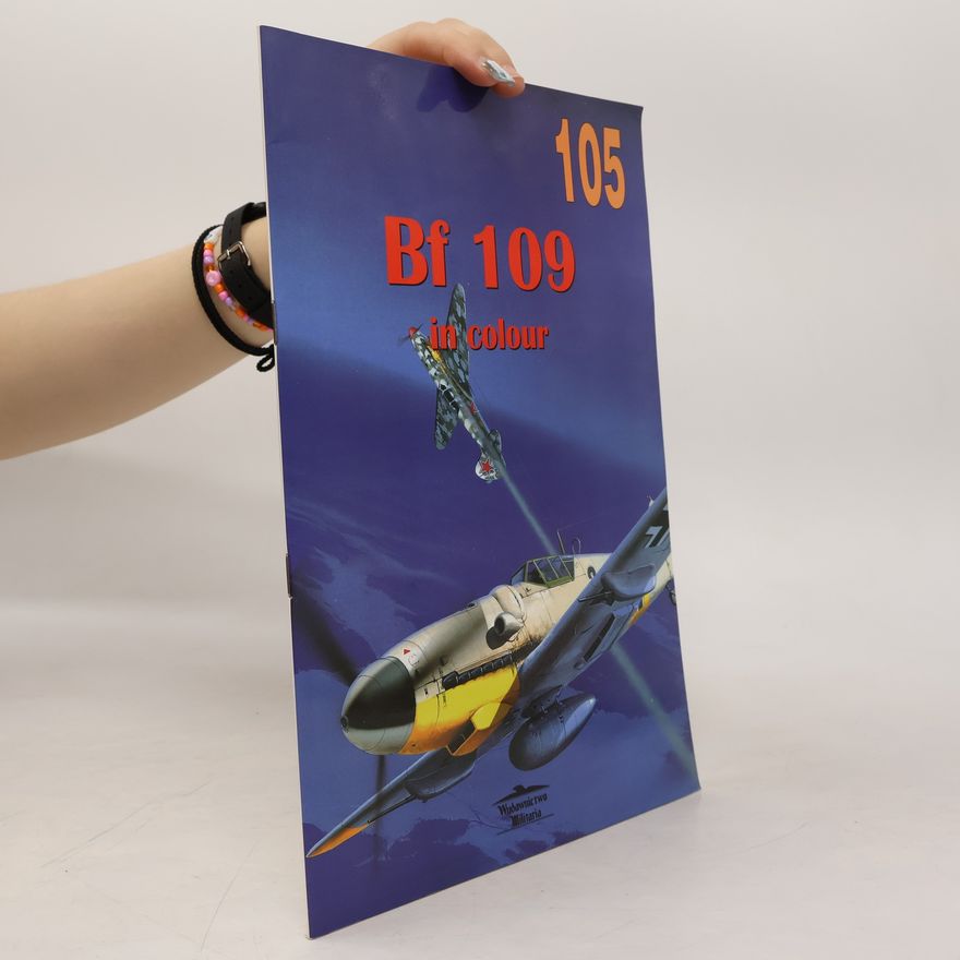 Autorenkollektiv Bf 109 in Colour 105
