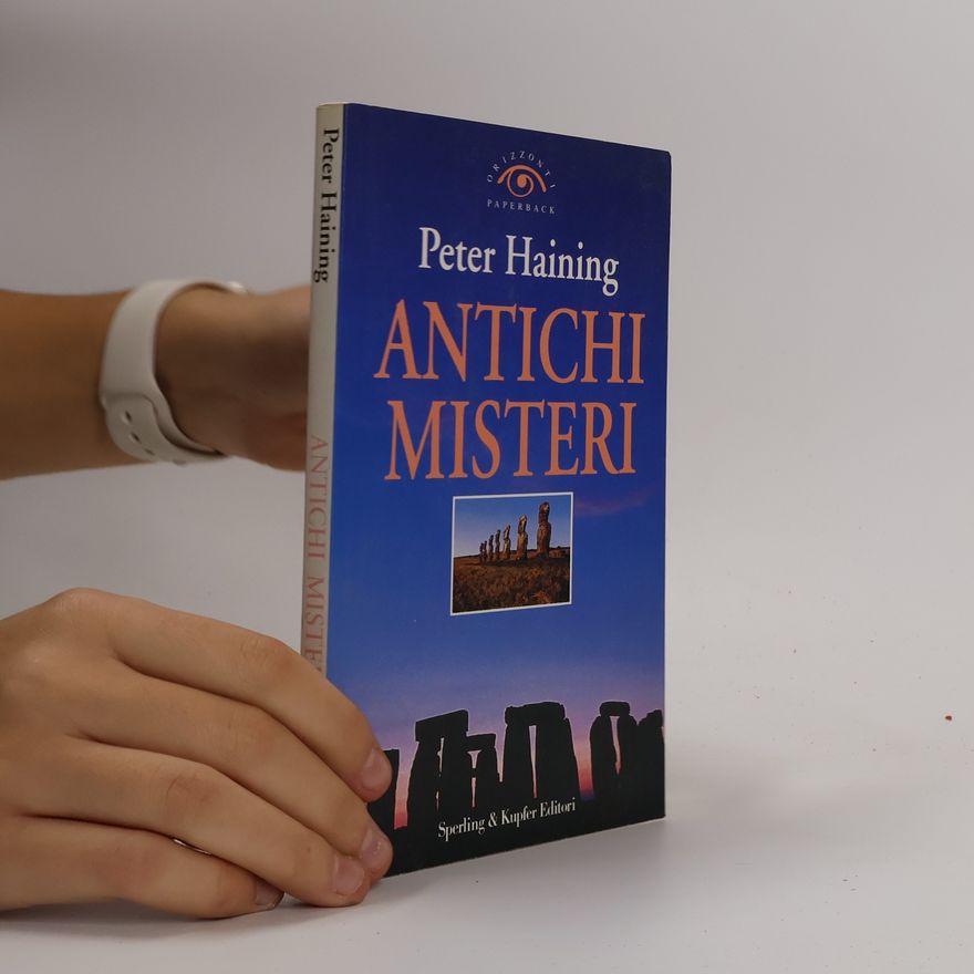 Peter Haining Antichi misteri