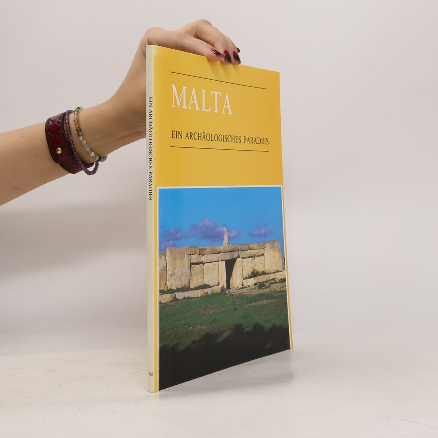 Anthony Bonanno Malta. Ein Archaologisches Paradies