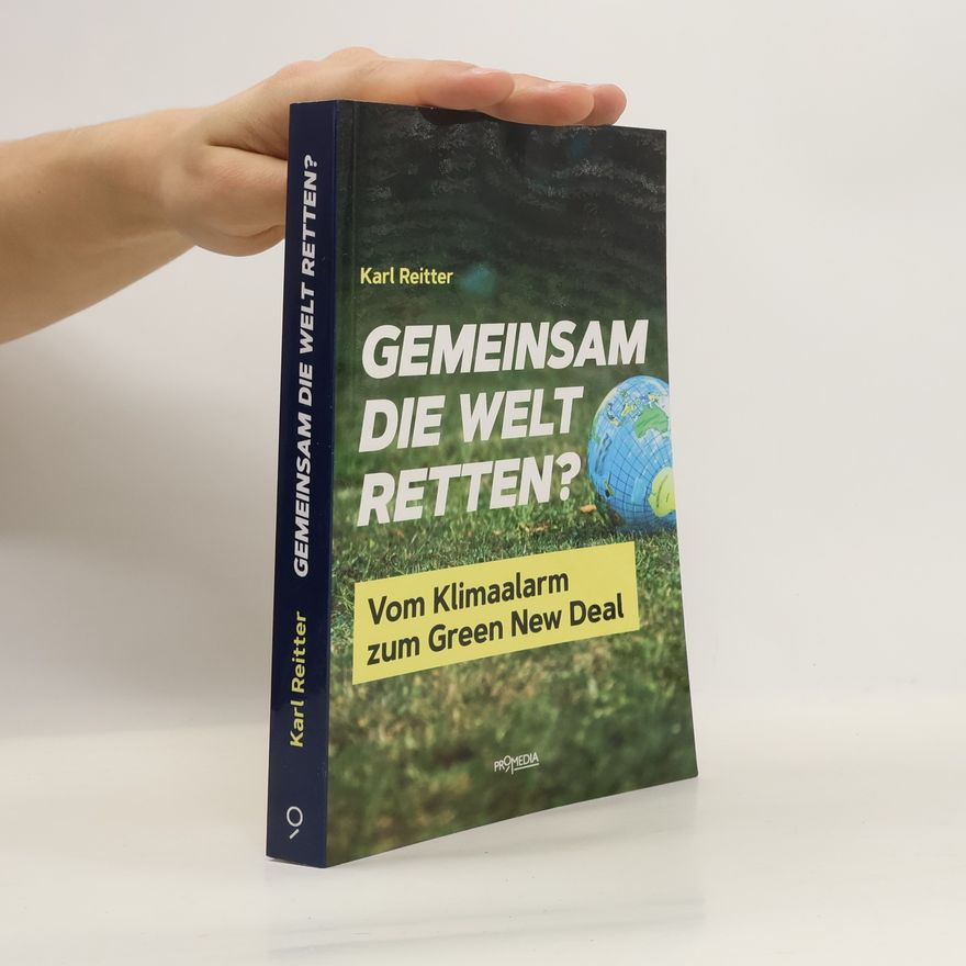 Karl Reitter Gemeinsam die Welt retten?