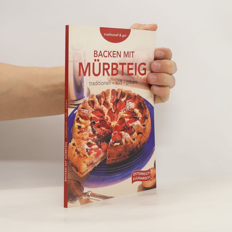 Robert Marksteiner Backen mit Mürbteig