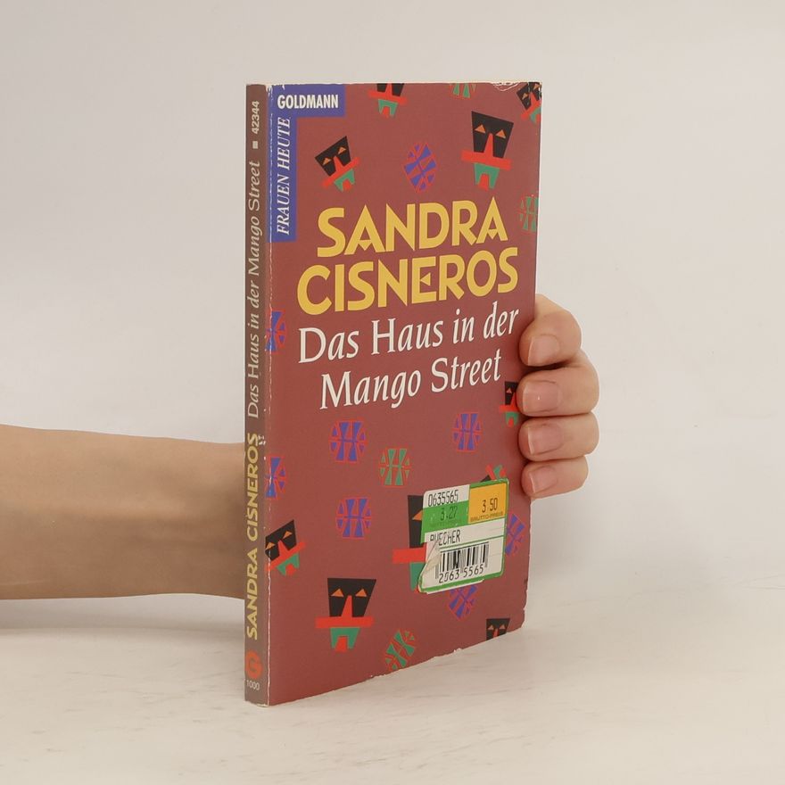 Sandra Cisneros Das Haus in der Mango Street