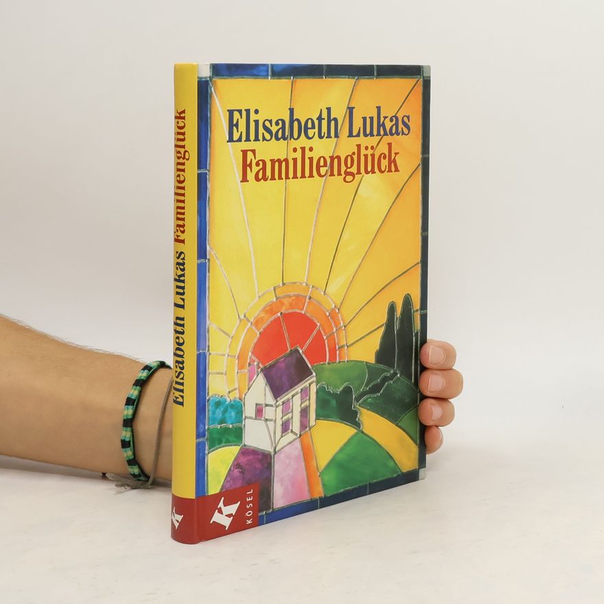 Elisabeth Lukas Familienglück