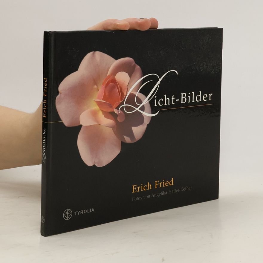Angelika Haller-Defner Erich Fried, Licht-Bilder