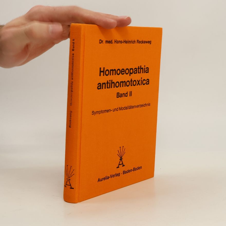 Hans Heinrich Reckeweg Homeopathia antihomotoxica II