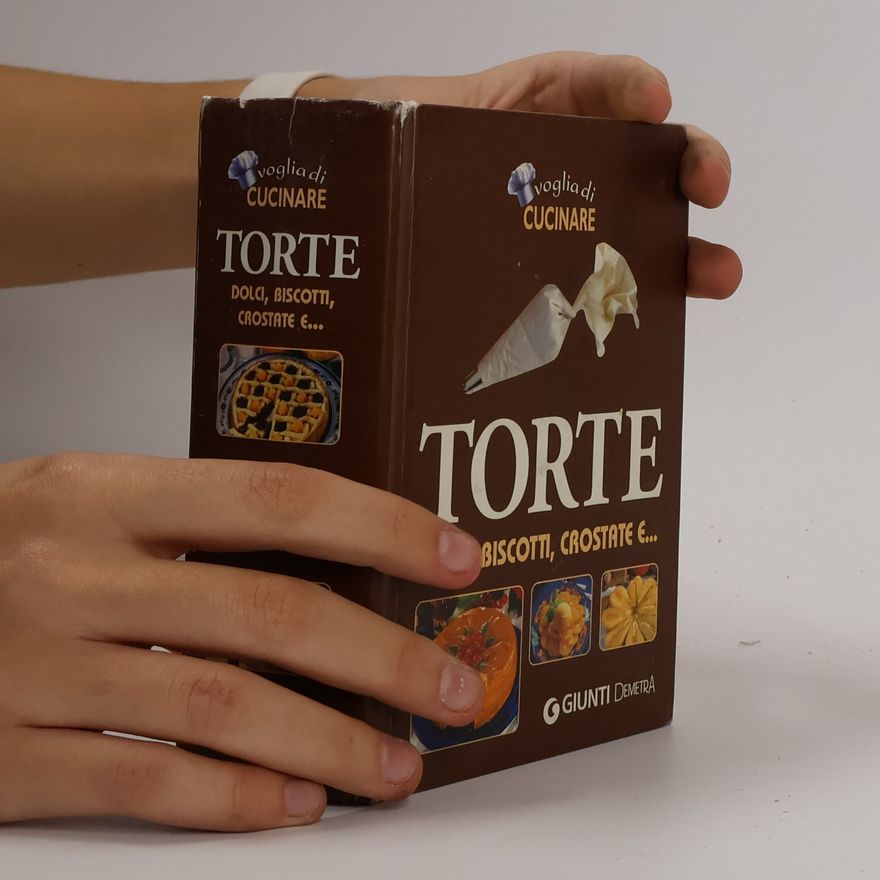 Autorenkollektiv Torte. Dolci, biscotti, crostate e...