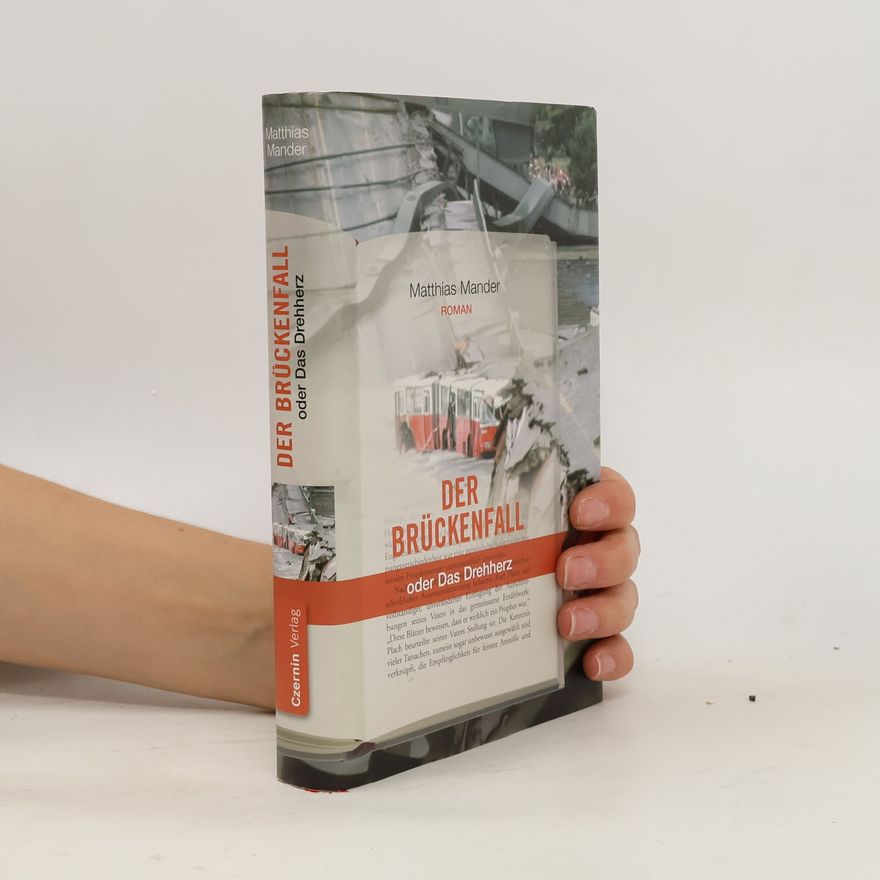 Matthias Mander Der Brückenfall, oder, Das Drehherz