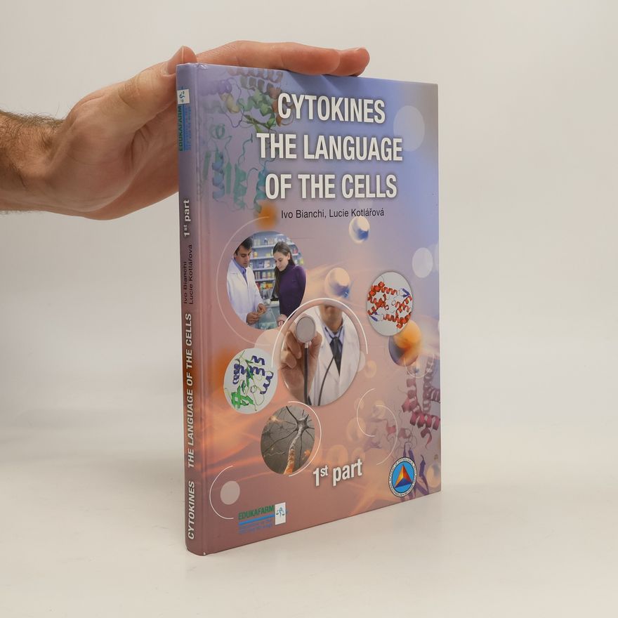 Ivo Bianchi Cytokines the language of the cells