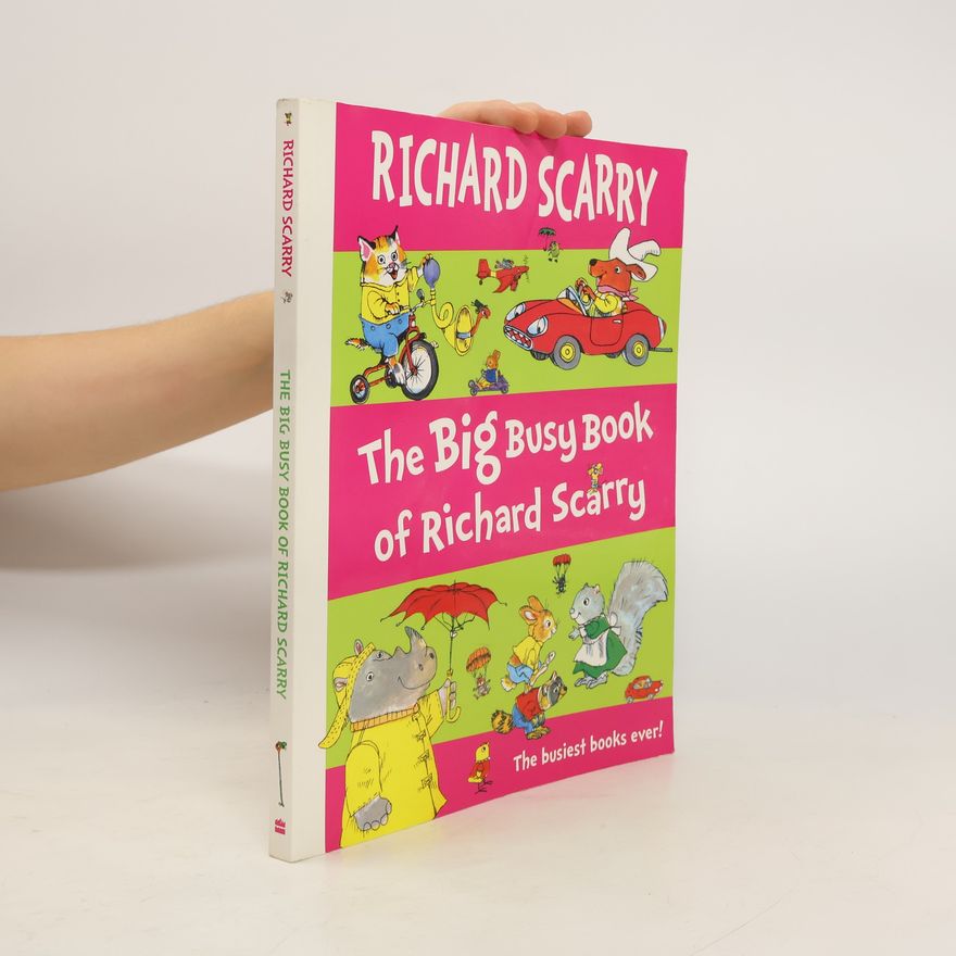 Richard Scarry The Big Busy Book of Richard Scarry