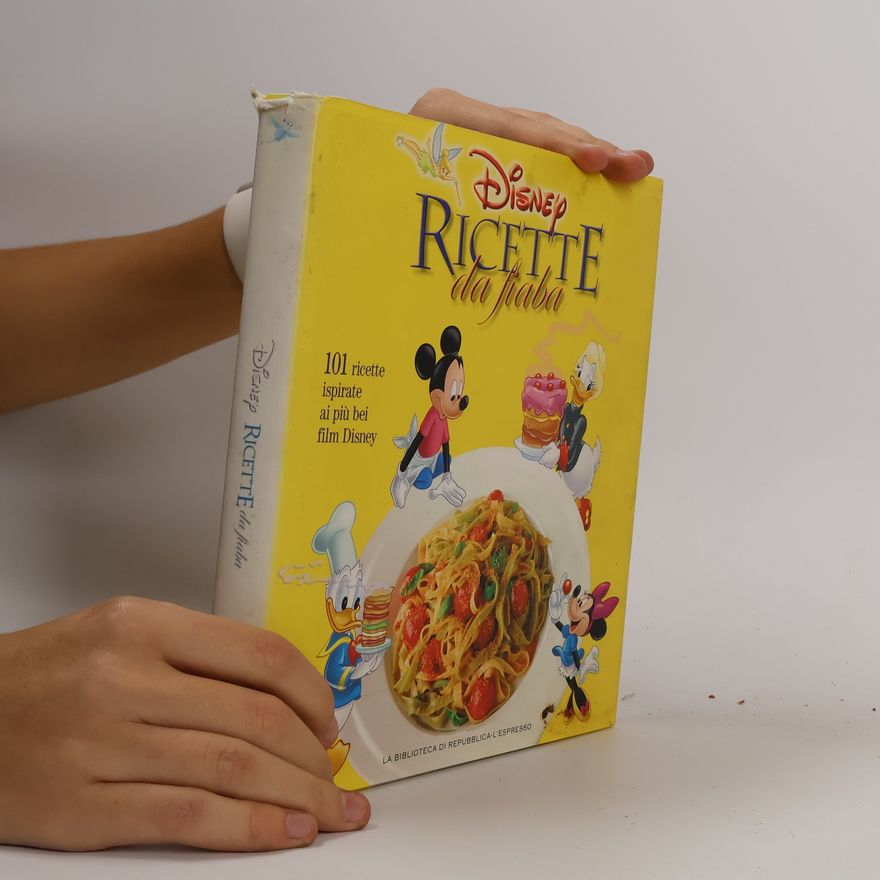 Ira L. Meyer Disney ricette da fiaba