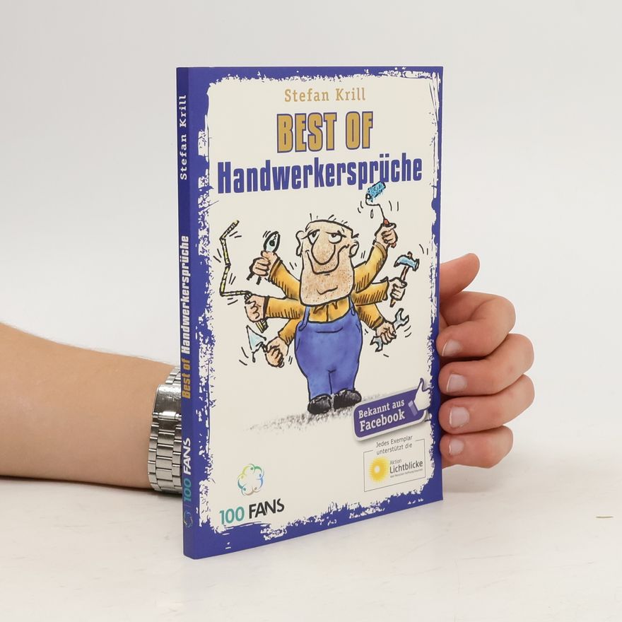 Stefan Krill Best of Handwerkersprüche