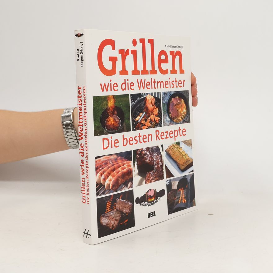 Rudolf Jaeger Grillen wie die Weltmeister