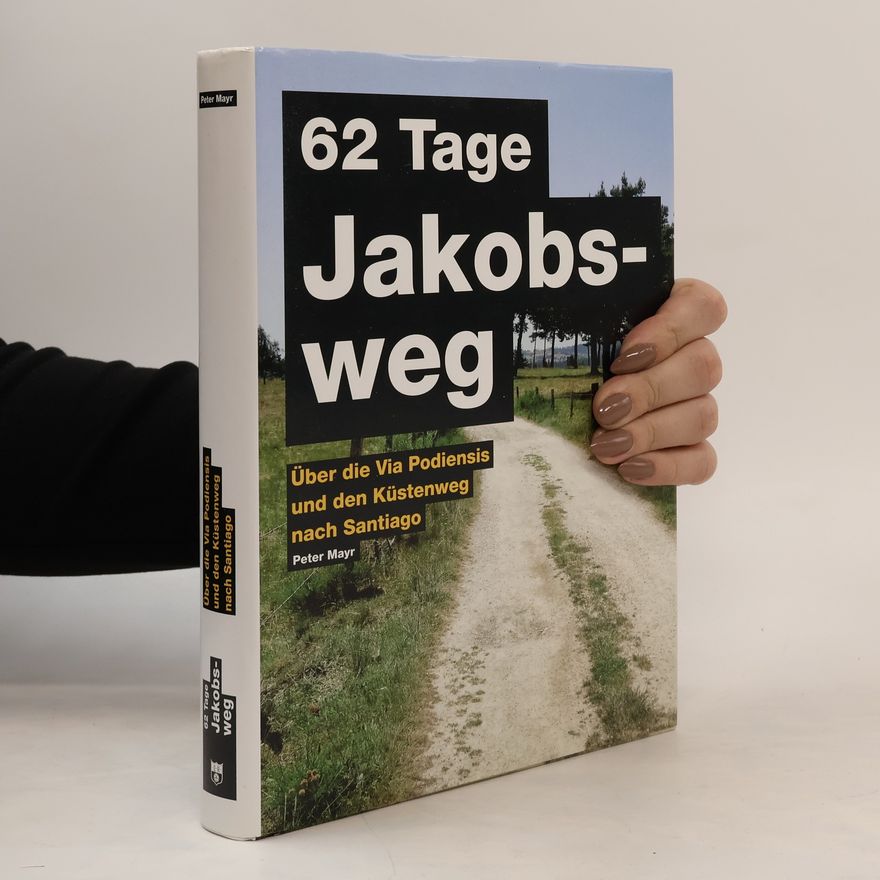 Klaus-Peter Mayr 62 Tage Jakobsweg