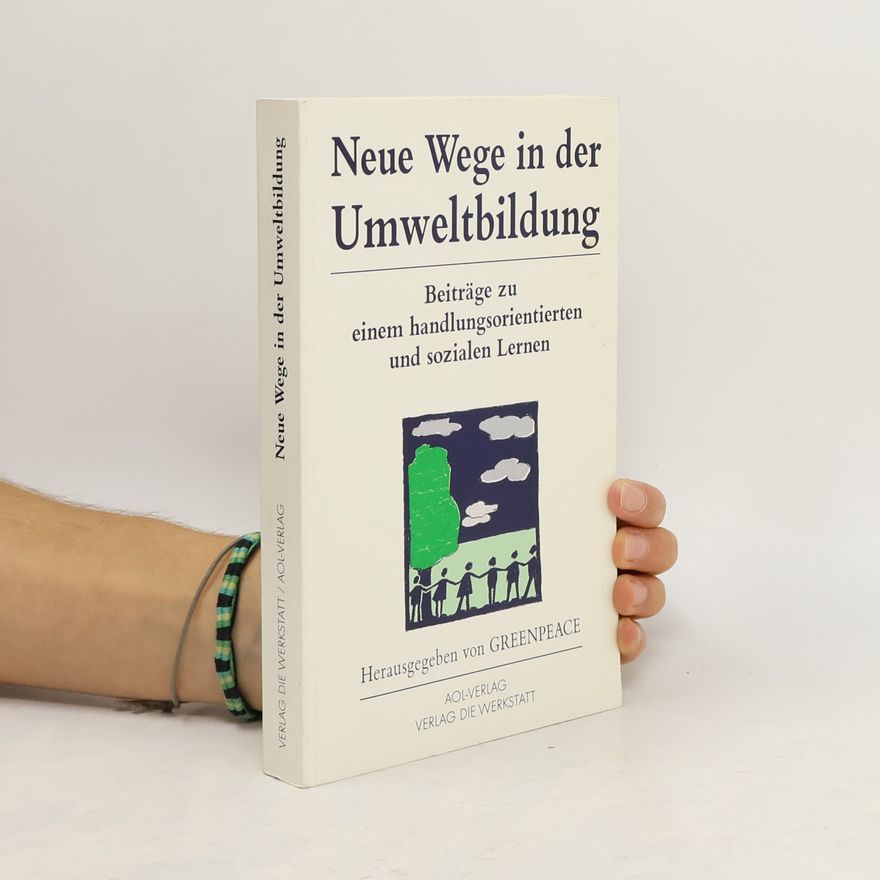 Greenpeace Neue Wege in der Umweltbildung