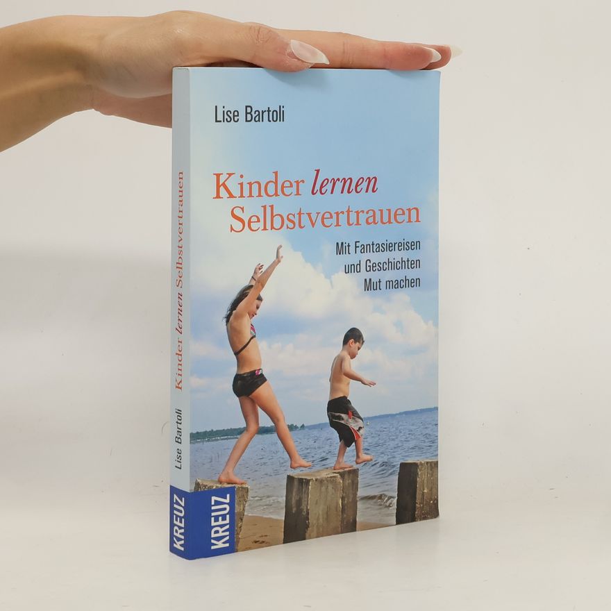 Lise Bartoli Kinder lernen Selbstvertrauen
