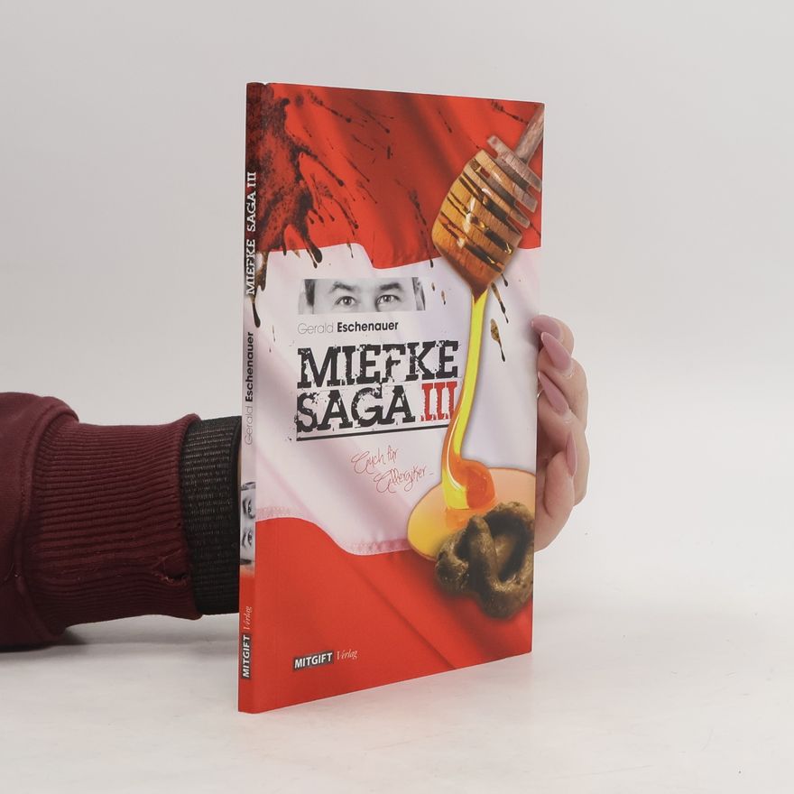 Gerald Eschenauer Miefke Saga 3